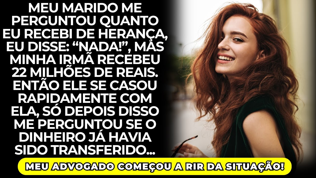 Meu marido se casou rapidamente com minha irmã depois que menti sobre não receber nenhuma herança...