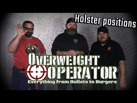 Best Holsters and Positions? - Overweight Operator #FatManFriday