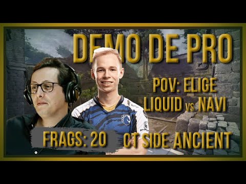 [PT] zorlaK Analisa: PoV ELIGE - LIQUID vs NAVI - ANCIENT (CT-SIDE) [Demo de Pro]