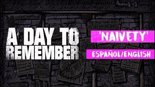 Naivety - A Day To Remember [Sub English/ Español]