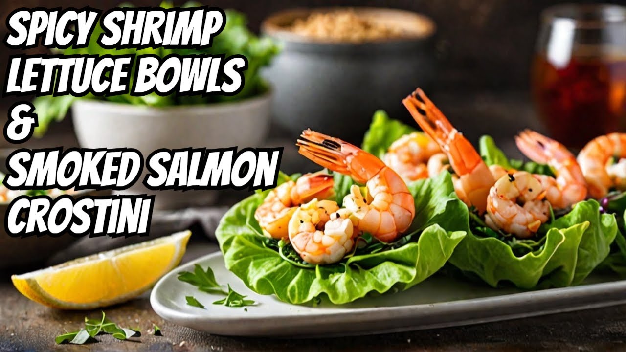 Fresh & Flavorful: Spicy Shrimp Lettuce Cup, Smoked Salmon Crostini & a Classic Paloma