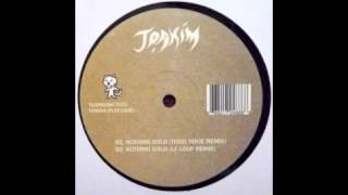 Joakim - Nothing Gold (Le Loup Remix) [Tigersushi, 2012]