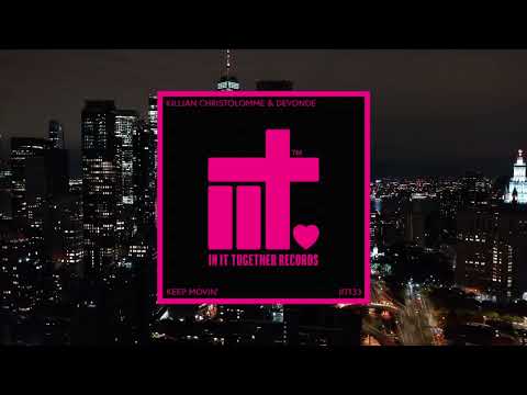 Killian Christolomme Feat. DeVonde - Keep Movin' (Original Mix)