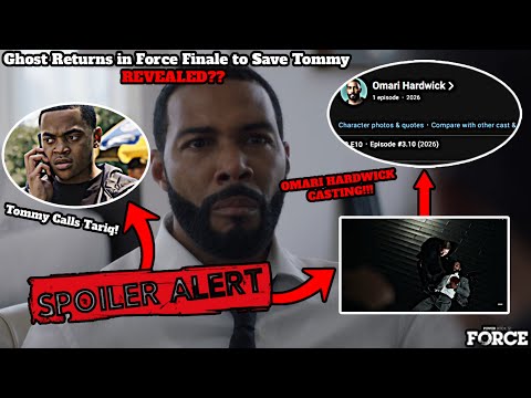 SPOILERS Ghost Returns To SAVE Tommy in The Power Book 4 Force Season 3 Episode 10 Finale REVEALED?