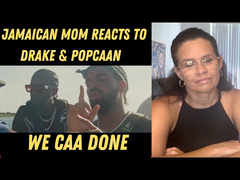 JAMAICAN MOM REACTS TO Popcaan - We Caa Done Ft Drake (Official Video)