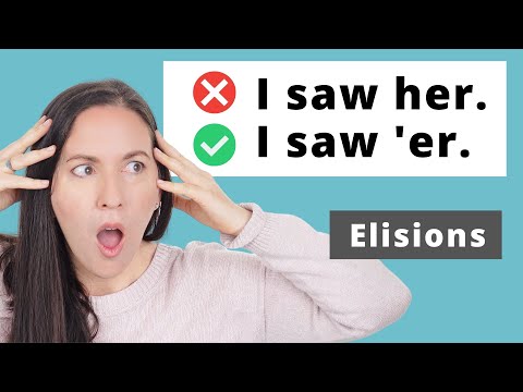 ELISIONS in FAST conversation!