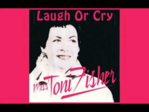 MISS TONI FISHER - Laugh Or Cry (1963)