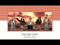 Vinesong Pentecost Worship