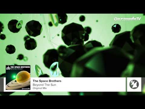The Space Brothers - Beyond The Sun (Original Mix)