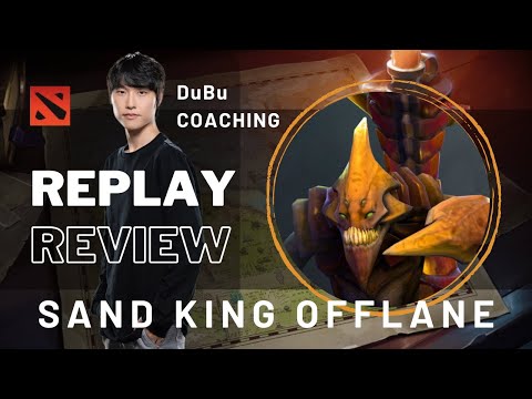 EP.02 Follow these steps to climb up your rank! | Dota2 Replay Analysis | Sand King Offlane