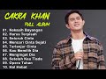 Lagu Lagu Terbaik Cakra Khan || Cakra Khan Full Album Terbaru