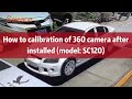 How to Calibrate the 360 Camera Images on Your Seicane Car Radio?