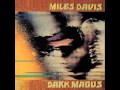 Miles Davis - Dark Magus (1974) - full album