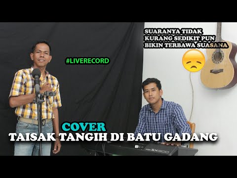 TAISAK TANGIH DI BATU GADANG COVER || YAMAHA PSR-SX900 || LUAR BIASA SUARANYA
