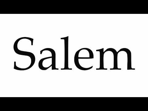 How to Pronounce Salem