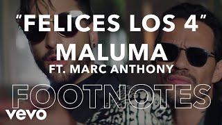 Maluma - “Felices Los 4 (Salsa Version)” Footnotes [Español]