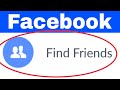 Facebook || How To Use Find Friends in Facebook Facebook || How To Use Find Friends in Facebook