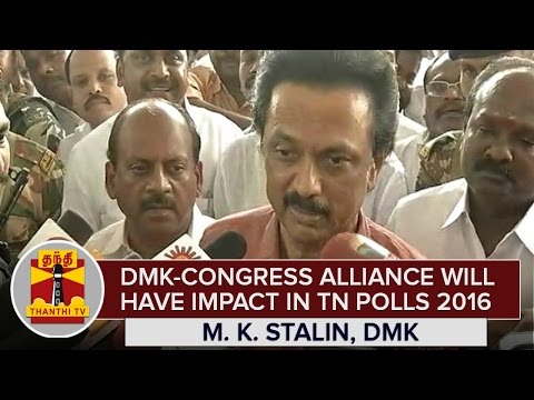 TN Elections 2016 : DMK-Congress Alliance will have impact - M. K. Stalin | Thanthi TV