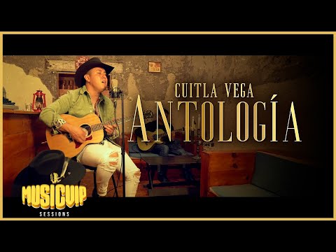 @CuitlaVega06  - Antología - (Official Video)