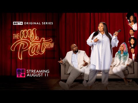 afbeelding BET+ Original | The Ms. Pat Show Season 2
