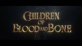 Children of Blood and Bone