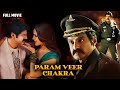 Parama Veera Chakra Full Action Movie Nandamuri Balakrishna Ameesha Patel New South Movie 2025