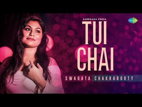 Swagata chakraborty Tui chai
