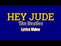 Hey Jude (Lyrics Video) - The Beatles