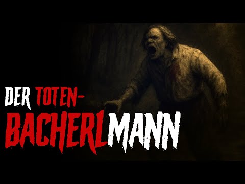 Der Totenbacherlmann | Sagen aus Bayern (Mystery, Mythen, Grusel, Horror, Creepypasta)