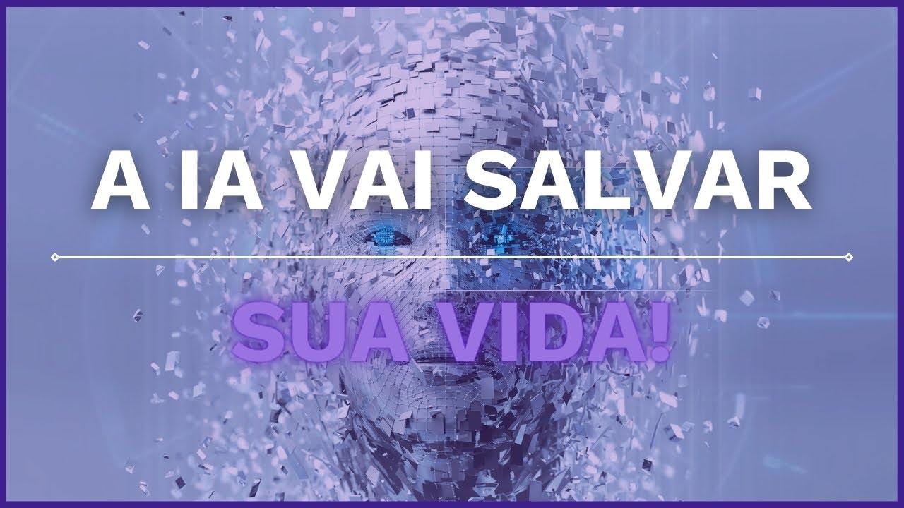 Por que a Inteligência Artificial muda a sua vida?