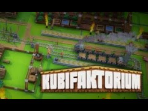 Kubifaktorium - Tutorial/Let's Play - Episode 1 - Introduction to Kubifaktorium!!