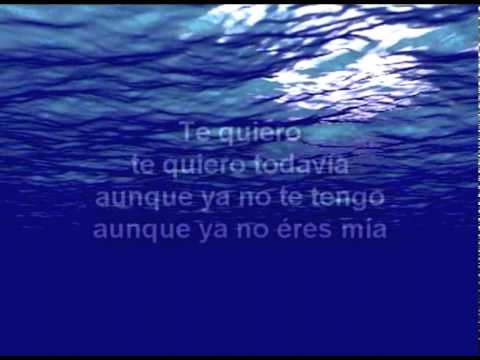 download lagu mp3 mp4 Te Quiero Aunque No Seas Mia, download lagu Te Quiero Aunque No Seas Mia gratis, unduh video klip Te Quiero Aunque No Seas Mia