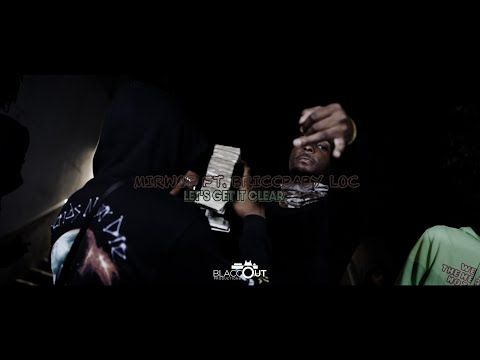 MirWop f/ Briccbaby Loc - Let's Get It Clear