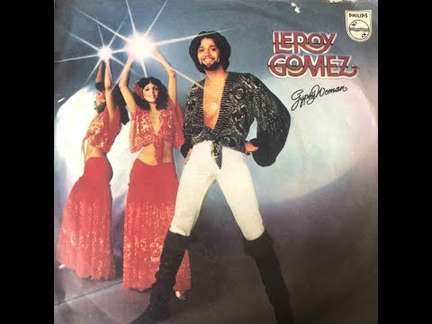 Leroy Gomez – Gypsy Woman (1978)