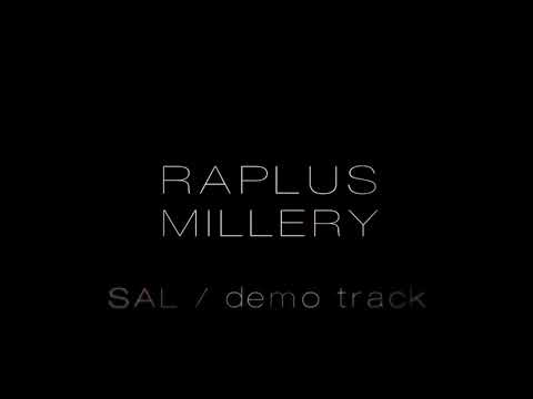 Raplus Millery - Sal / demo track  / 2018