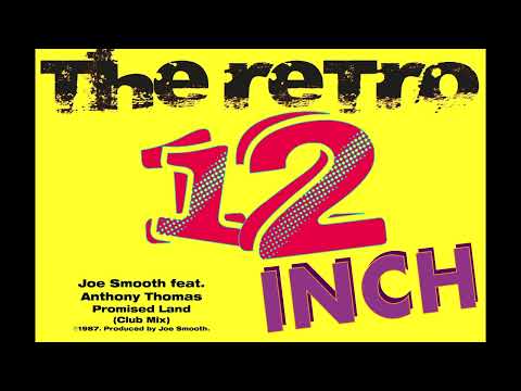 Joe Smooth feat. Anthony Thomas - Promised Land (Club Mix)