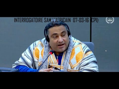 3eme partie : PROCES GBAGBO , BLE , INTERROGATOIRE SAM L'AFRICAIN 07-03-16 (CPI)