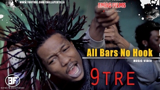 9tre - All Bars No Hook | shot by @chillapertilla #emagfilms