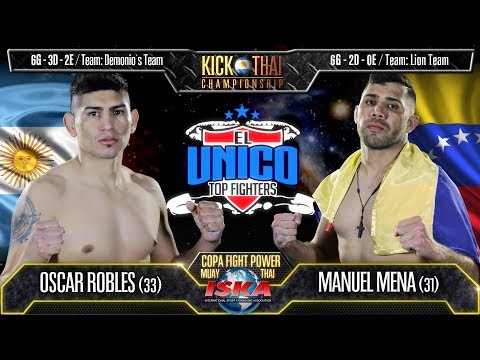 Oscar Robles (Arg) vs Manuel Mena (Ven) - El Único Top Fighters