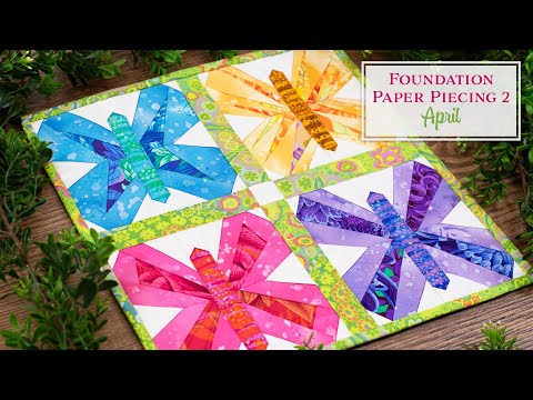 Foundation Paper Piecing Series 2 - April | Shabby Fabrics