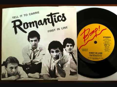 Romantics - First In Line