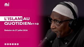 L'islam u quotidien #110