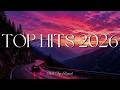 Ed Sheeran Shakira The Weeknd Dua Lipa Katy Perry Top Hits 2026 Best Pop Hits Playlist
