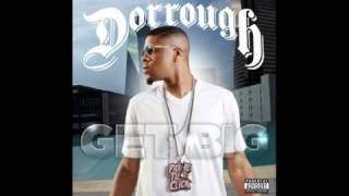Dorrough "Breakfast In Bed" feat. Ray J / Album In Stores Now!