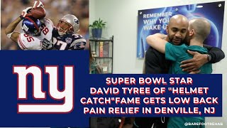 Super Bowl Champion David Tyree - NY Giants - Gets LOW BACK PAIN Relief in Denville, NJ
