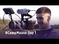 #CampMauve Day 1