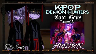 ⚠️𝓐𝓷𝓰𝓼𝓽⚠️《Saja boys react to Huntrix》!!Ships!! ||_LAST PART_|| KPOP DEMON HUNTERS