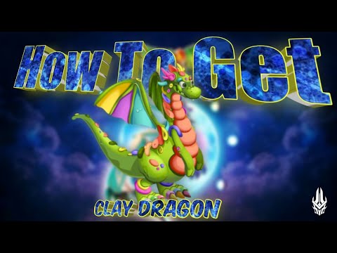 How To Get Clay Dragon || Dragon City Mu10fi