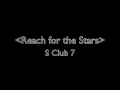 S Club 7 Reach for the Stars LYRICS