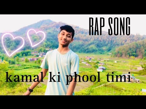 kamal ki phool timi song #rap song #rg mandra #love @peacelover5557